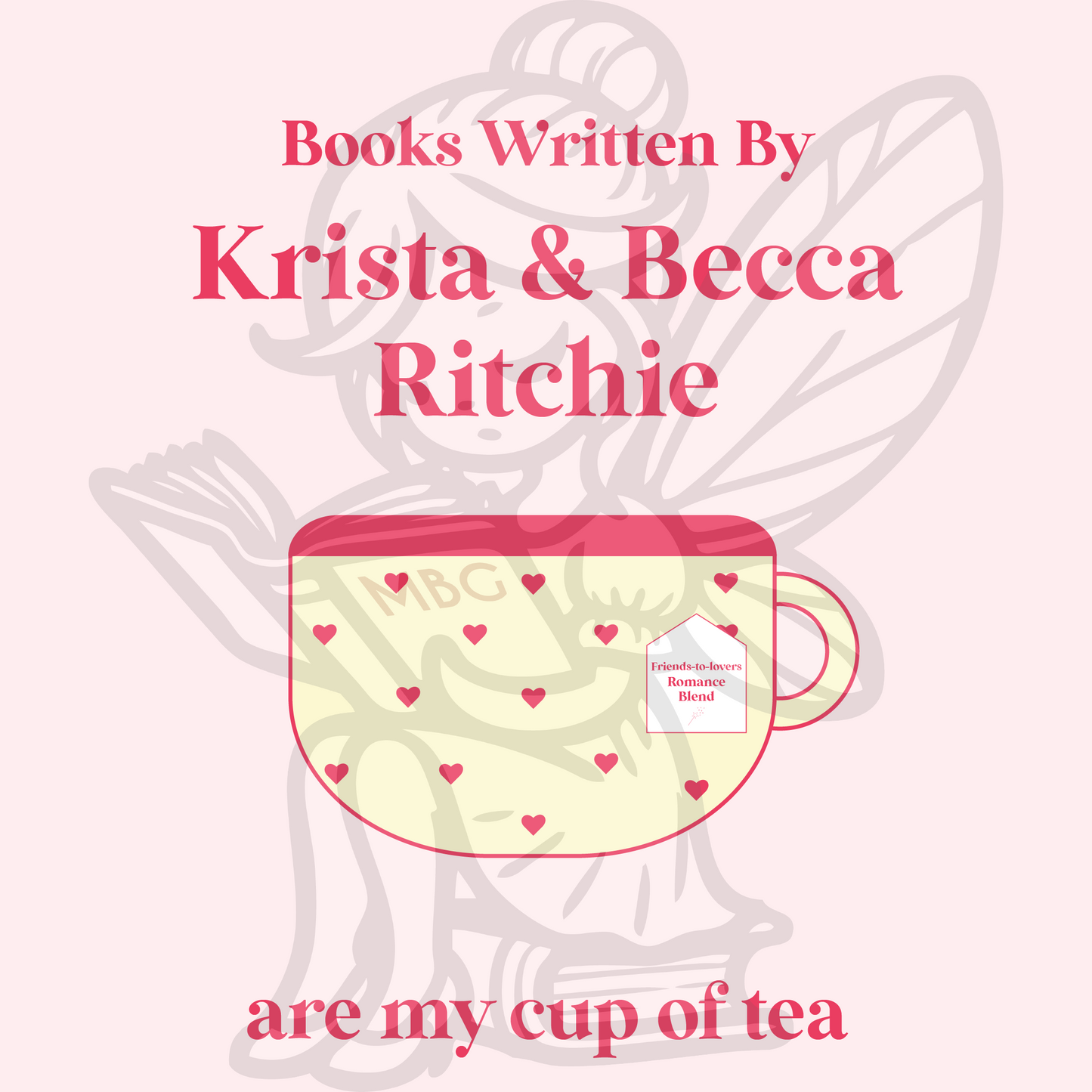 Krista & Becca Ritchie Books are My Cup of Tea | Lily & Lo's version